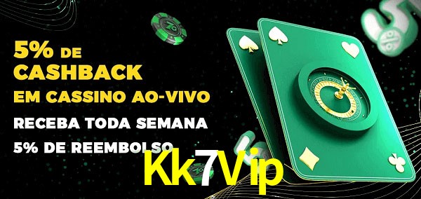 Promoções do cassino ao Vivo Kk7Vip